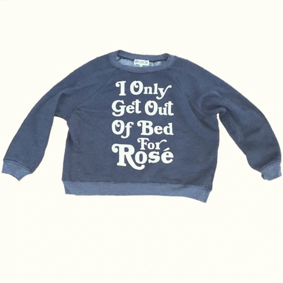 Wildfox Sweatshirt I Only Get Out of Bed for Rosé Pullover Knit Graphic Shirt S - Picture 3 of 4